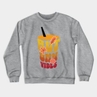 Autumn Vibes Crewneck Sweatshirt